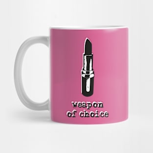 Weapon of Choice Mug